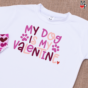 Camisetas blanca de algodon de San Valentin, Mi Perro es mi Valentin